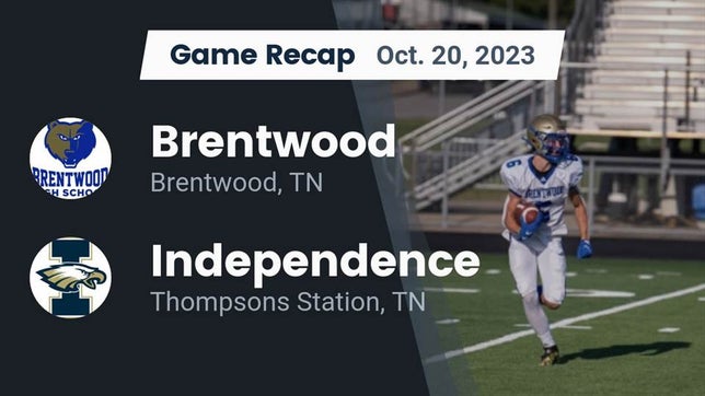 Watch this highlight video of the Brentwood (TN) football team in its game Recap: Brentwood  vs. Independence  2023 on Oct 20, 2023