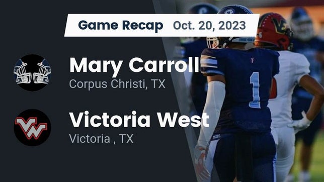 Watch this highlight video of the Carroll (Corpus Christi, TX) football team in its game Recap: Mary Carroll  vs. Victoria West  2023 on Oct 20, 2023