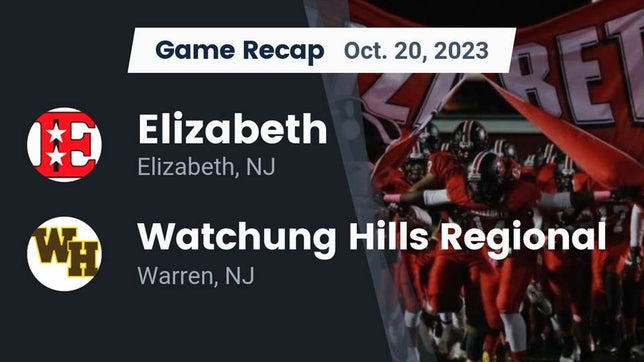 Watch this highlight video of the Elizabeth (NJ) football team in its game Recap: Elizabeth  vs. Watchung Hills Regional  2023 on Oct 20, 2023