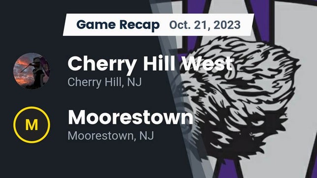 Watch this highlight video of the Cherry Hill West (Cherry Hill, NJ) football team in its game Recap: Cherry Hill West  vs. Moorestown  2023 on Oct 21, 2023