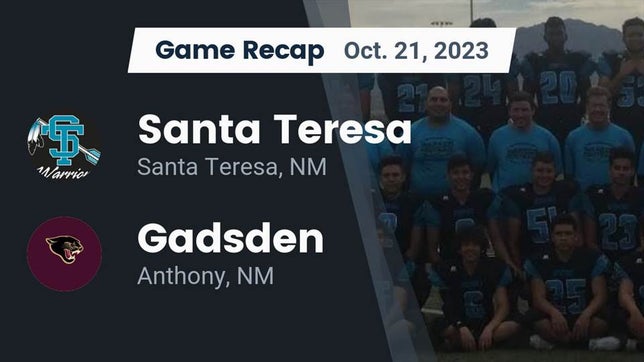 Watch this highlight video of the Santa Teresa (NM) football team in its game Recap: Santa Teresa  vs. Gadsden  2023 on Oct 20, 2023