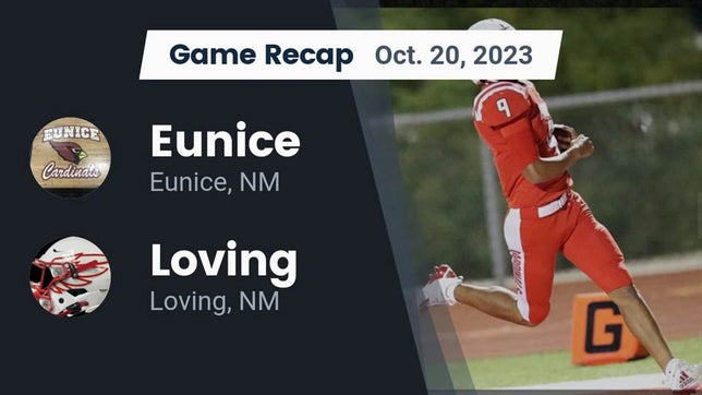 Watch this highlight video of the Eunice (NM) football team in its game Recap: Eunice  vs. Loving  2023 on Oct 20, 2023