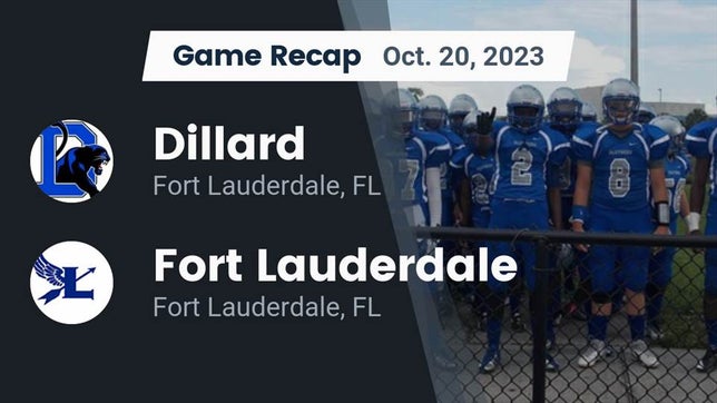 Watch this highlight video of the Dillard (Fort Lauderdale, FL) football team in its game Recap: Dillard  vs. Fort Lauderdale  2023 on Oct 20, 2023