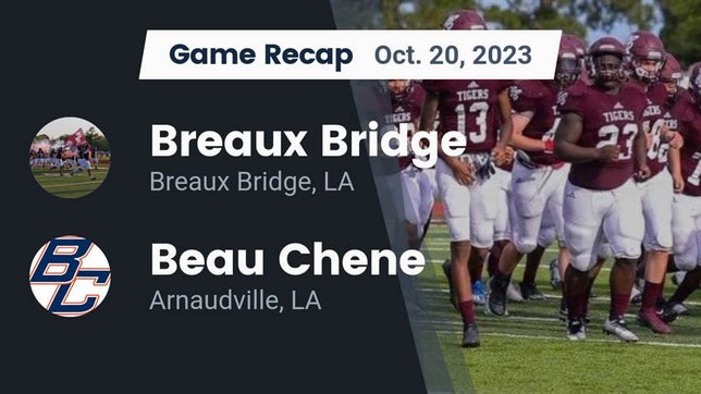 Watch this highlight video of the Breaux Bridge (LA) football team in its game Recap: Breaux Bridge  vs. Beau Chene  2023 on Oct 20, 2023