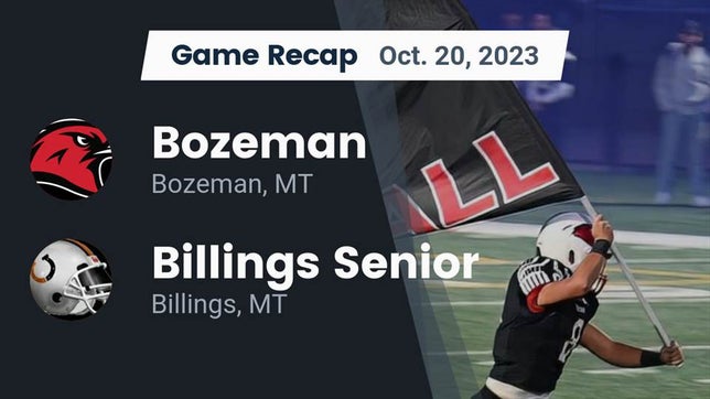 Watch this highlight video of the Bozeman (MT) football team in its game Recap: Bozeman  vs. Billings Senior  2023 on Oct 20, 2023