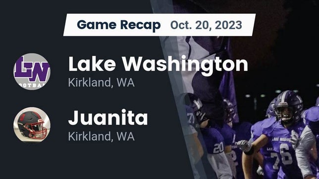 Watch this highlight video of the Lake Washington (Kirkland, WA) football team in its game Recap: Lake Washington  vs. Juanita  2023 on Oct 20, 2023