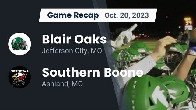 Watch this highlight video of the Blair Oaks (Jefferson City, MO) football team in its game Recap: Blair Oaks  vs. Southern Boone  2023 on Oct 20, 2023