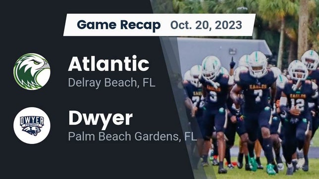 Watch this highlight video of the Atlantic (Delray Beach, FL) football team in its game Recap: Atlantic  vs. Dwyer  2023 on Oct 20, 2023