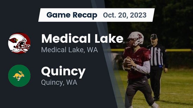 Watch this highlight video of the Medical Lake (WA) football team in its game Recap: Medical Lake  vs. Quincy  2023 on Oct 20, 2023