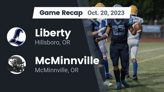 Watch this highlight video of the Liberty (Hillsboro, OR) football team in its game Recap: Liberty  vs. McMinnville  2023 on Oct 20, 2023