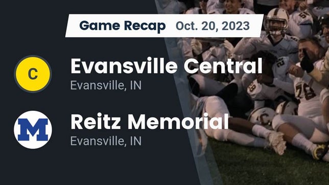 Watch this highlight video of the Evansville Central (Evansville, IN) football team in its game Recap: Evansville Central  vs. Reitz Memorial  2023 on Oct 20, 2023