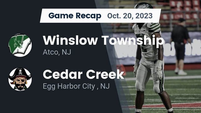 Watch this highlight video of the Winslow Township (Atco, NJ) football team in its game Recap: Winslow Township  vs. Cedar Creek  2023 on Oct 20, 2023