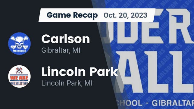 Watch this highlight video of the Carlson (Gibraltar, MI) football team in its game Recap: Carlson  vs. Lincoln Park  2023 on Oct 20, 2023