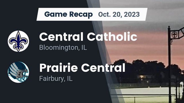 Watch this highlight video of the Bloomington Central Catholic (Bloomington, IL) football team in its game Recap: Central Catholic  vs. Prairie Central  2023 on Oct 20, 2023