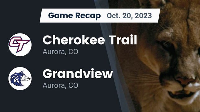 Watch this highlight video of the Cherokee Trail (Aurora, CO) football team in its game Recap: Cherokee Trail  vs. Grandview  2023 on Oct 20, 2023