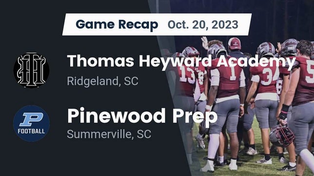Watch this highlight video of the Thomas Heyward Academy (Ridgeland, SC) football team in its game Recap: Thomas Heyward Academy vs. Pinewood Prep  2023 on Oct 20, 2023