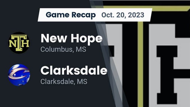 Watch this highlight video of the New Hope (Columbus, MS) football team in its game Recap: New Hope  vs. Clarksdale  2023 on Oct 20, 2023
