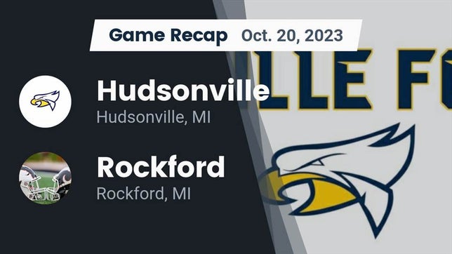 Watch this highlight video of the Hudsonville (MI) football team in its game Recap: Hudsonville  vs. Rockford  2023 on Oct 20, 2023