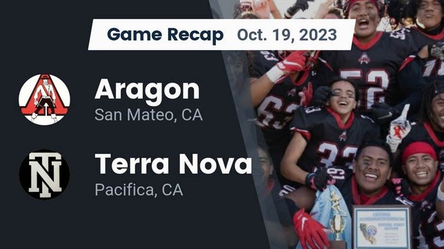 Watch this highlight video of the Aragon (San Mateo, CA) football team in its game Recap: Aragon  vs. Terra Nova  2023 on Oct 19, 2023