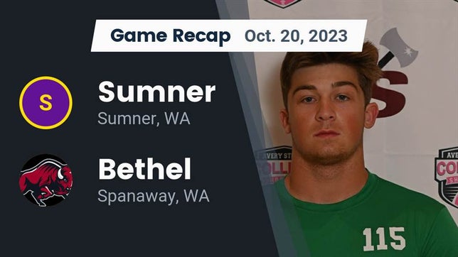 Watch this highlight video of the Sumner (WA) football team in its game Recap: Sumner  vs. Bethel  2023 on Oct 20, 2023