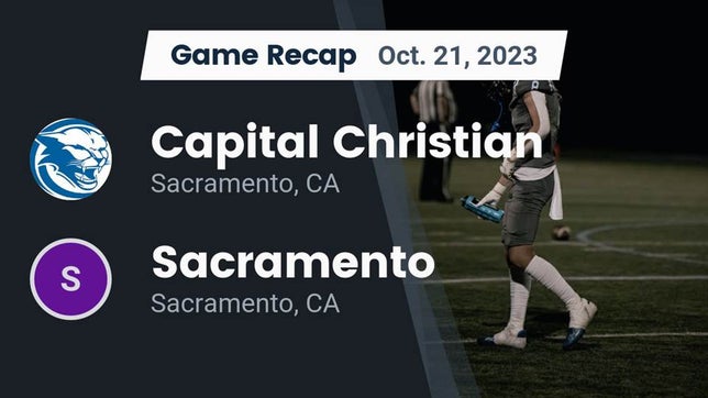 Watch this highlight video of the Capital Christian (Sacramento, CA) football team in its game Recap: Capital Christian  vs. Sacramento  2023 on Oct 20, 2023