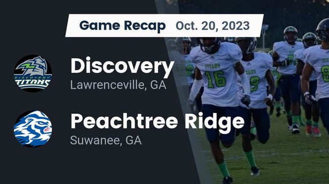 Watch this highlight video of the Discovery (Lawrenceville, GA) football team in its game Recap: Discovery  vs. Peachtree Ridge  2023 on Oct 20, 2023