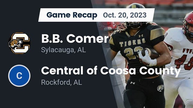 Watch this highlight video of the Comer (Sylacauga, AL) football team in its game Recap: B.B. Comer  vs. Central of Coosa County  2023 on Oct 20, 2023