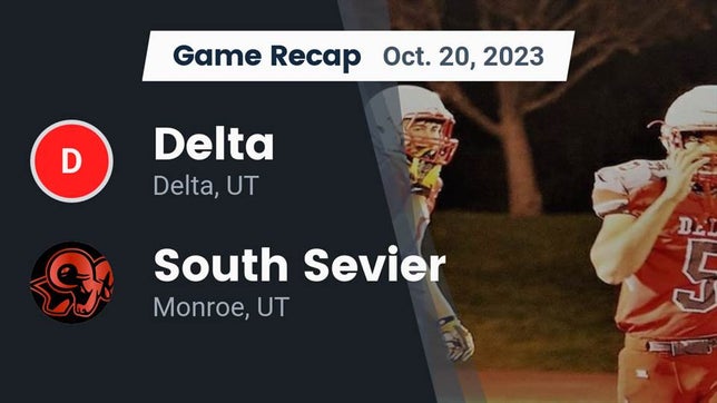 Watch this highlight video of the Delta (UT) football team in its game Recap: Delta  vs. South Sevier  2023 on Oct 20, 2023