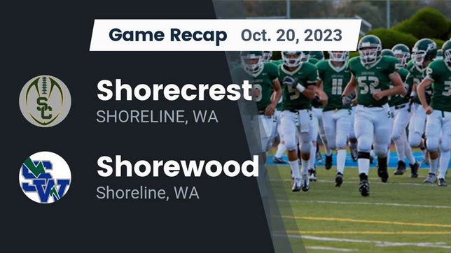 Watch this highlight video of the Shorecrest (Seattle, WA) football team in its game Recap: Shorecrest  vs. Shorewood  2023 on Oct 20, 2023