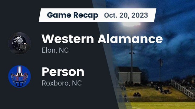 Watch this highlight video of the Western Alamance (Elon, NC) football team in its game Recap: Western Alamance  vs. Person  2023 on Oct 20, 2023