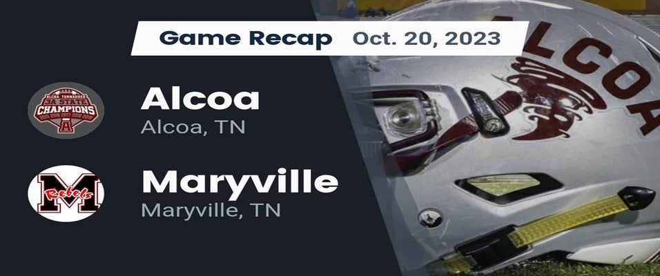 Maryville vs Alcoa Football 10/20/2023