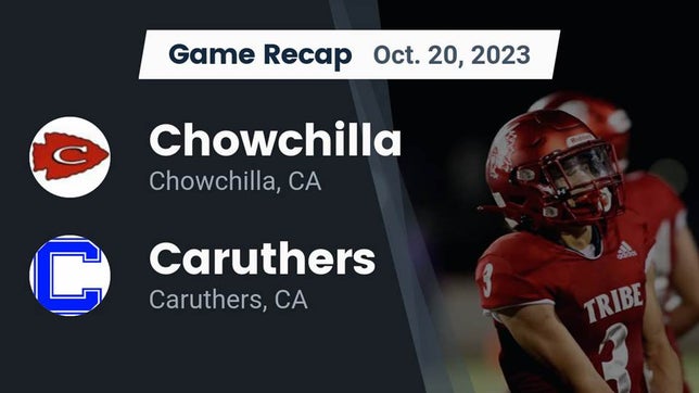 Watch this highlight video of the Chowchilla (CA) football team in its game Recap: Chowchilla  vs. Caruthers  2023 on Oct 20, 2023