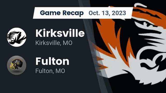 Watch this highlight video of the Kirksville (MO) football team in its game Recap: Kirksville  vs. Fulton  2023 on Oct 13, 2023