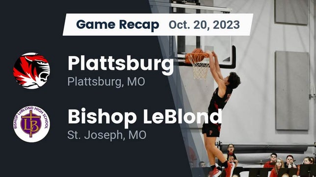 Watch this highlight video of the Plattsburg (MO) football team in its game Recap: Plattsburg  vs. Bishop LeBlond  2023 on Oct 20, 2023