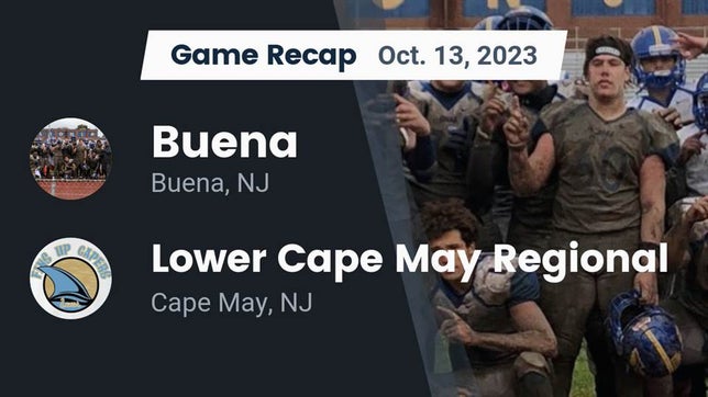 Watch this highlight video of the Buena (NJ) football team in its game Recap: Buena  vs. Lower Cape May Regional  2023 on Oct 13, 2023