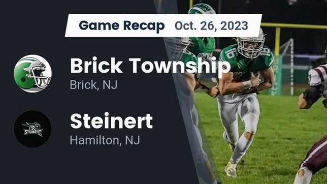 Watch this highlight video of the Brick Township (Brick, NJ) football team in its game Recap: Brick Township  vs. Steinert  2023 on Oct 26, 2023