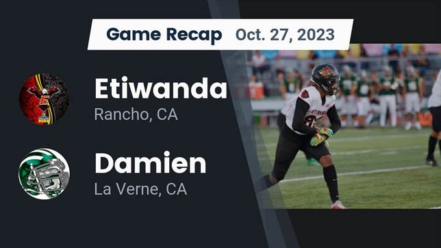 Watch this highlight video of the Etiwanda (CA) football team in its game Recap: Etiwanda  vs. Damien  2023 on Oct 26, 2023