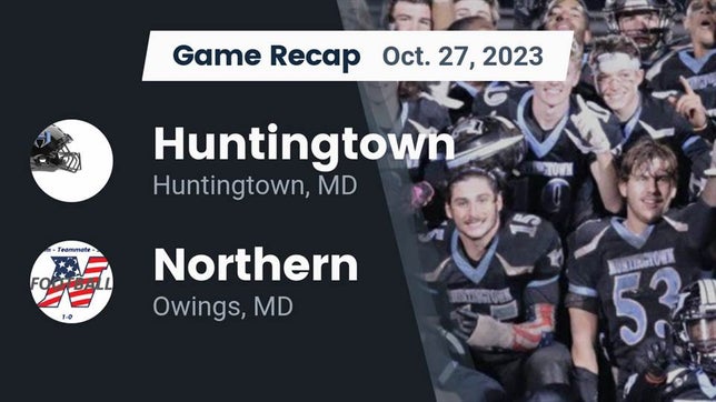Watch this highlight video of the Huntingtown (MD) football team in its game Recap: Huntingtown  vs. Northern  2023 on Oct 27, 2023