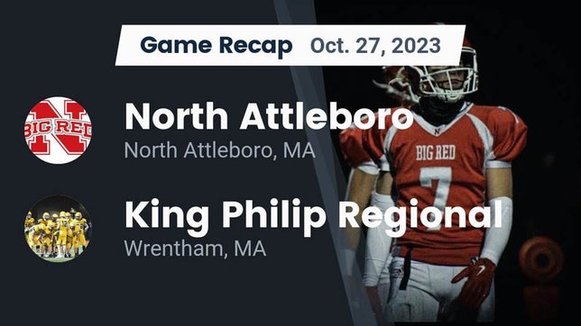 Watch this highlight video of the North Attleborough (MA) football team in its game Recap: North Attleboro  vs. King Philip Regional  2023 on Oct 27, 2023