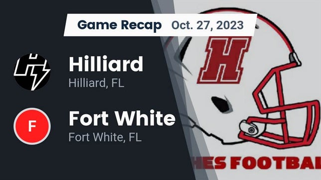 Watch this highlight video of the Hilliard (FL) football team in its game Recap: Hilliard  vs. Fort White  2023 on Oct 27, 2023