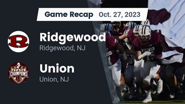 Watch this highlight video of the Ridgewood (NJ) football team in its game Recap: Ridgewood  vs. Union  2023 on Oct 27, 2023