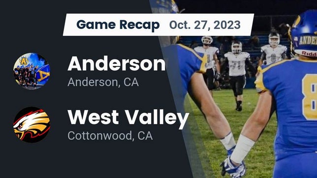 Watch this highlight video of the Anderson (CA) football team in its game Recap: Anderson  vs. West Valley  2023 on Oct 27, 2023