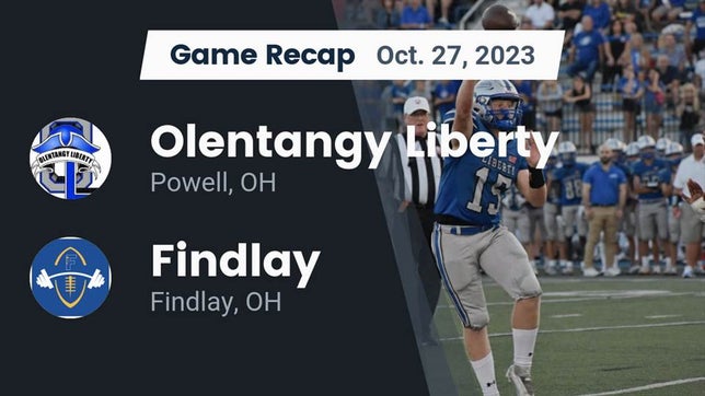 Watch this highlight video of the Olentangy Liberty (Powell, OH) football team in its game Recap: Olentangy Liberty  vs. Findlay  2023 on Oct 27, 2023