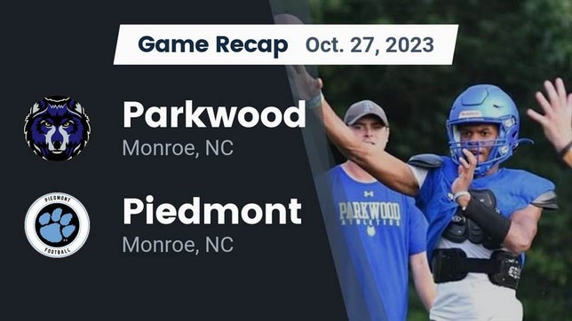 Watch this highlight video of the Parkwood (Monroe, NC) football team in its game Recap: Parkwood  vs. Piedmont  2023 on Oct 27, 2023