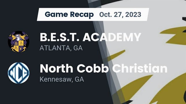 Watch this highlight video of the Business Engineering Science Tech (Atlanta, GA) football team in its game Recap: B.E.S.T. ACADEMY  vs. North Cobb Christian  2023 on Oct 27, 2023