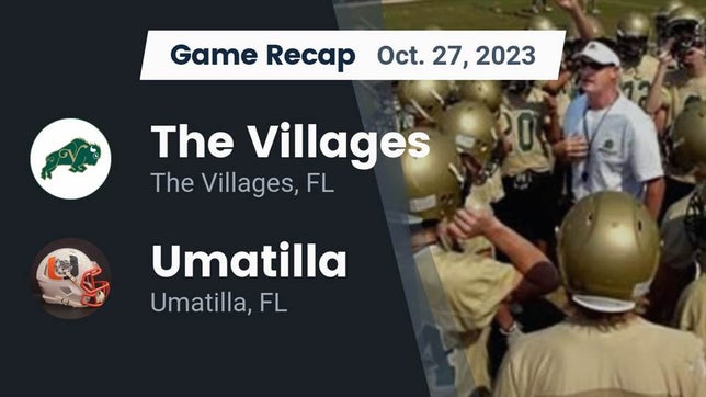 Watch this highlight video of the The Villages Charter (The Villages, FL) football team in its game Recap: The Villages  vs. Umatilla  2023 on Oct 27, 2023