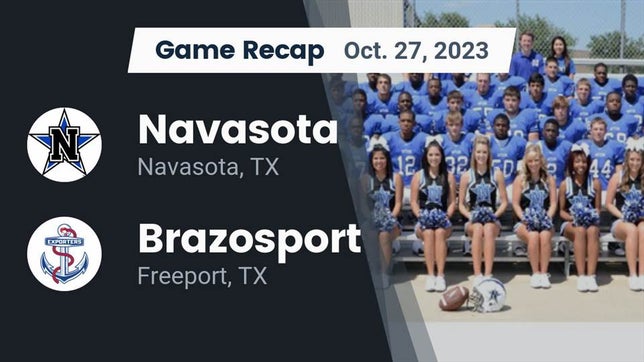 Watch this highlight video of the Navasota (TX) football team in its game Recap: Navasota  vs. Brazosport  2023 on Oct 27, 2023