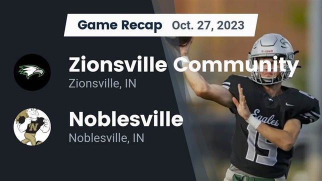 Watch this highlight video of the Zionsville (IN) football team in its game Recap: Zionsville Community  vs. Noblesville  2023 on Oct 27, 2023