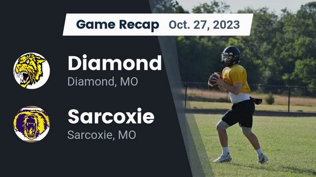 Watch this highlight video of the Diamond (MO) football team in its game Recap: Diamond  vs. Sarcoxie  2023 on Oct 27, 2023