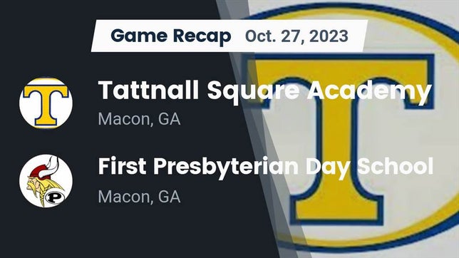 Watch this highlight video of the Tattnall Square Academy (Macon, GA) football team in its game Recap: Tattnall Square Academy vs. First Presbyterian Day School 2023 on Oct 27, 2023